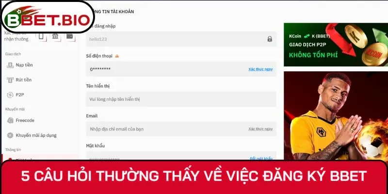 Vấn đề người chơi có thể gặp khi đăng ký Bbet