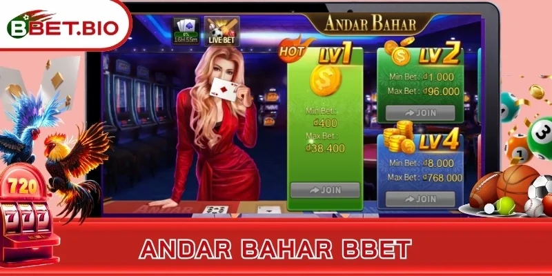 Andar Bahar BBet: Game Bài Kinh Điển Kiếm Tiền Ngay Phút Mốt