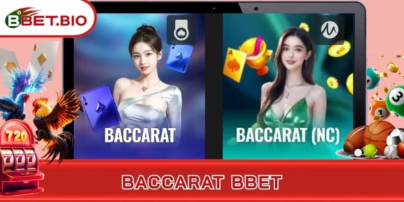 Baccarat Bbet - Làm Giàu Siêu Dễ Chỉ Sau Vài Ván Cược