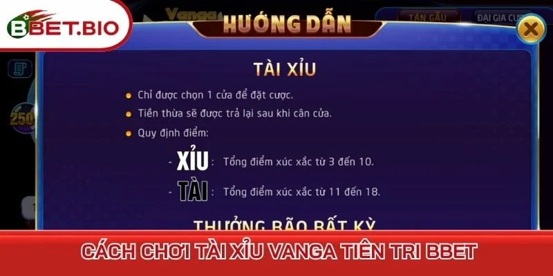 Cách chơi tài xỉu vanga tiên tri BBet