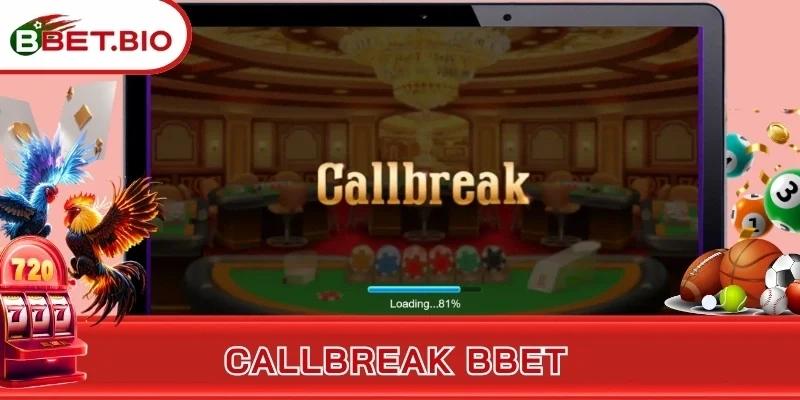 Callbreak BBet - Chinh Phục Game Bài Mới Toanh Đáng Thử
