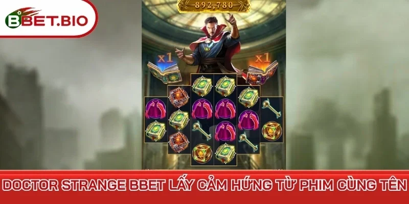 Doctor Strange BBet lấy cảm hứng từ phim cùng tên