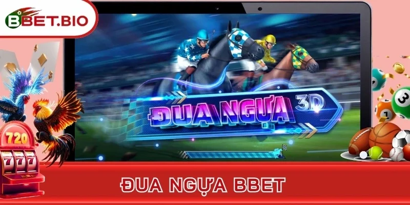 Đua Ngựa BBet - Đặt Cược Siêu Cuốn, Chốt Lời Cực Nhanh