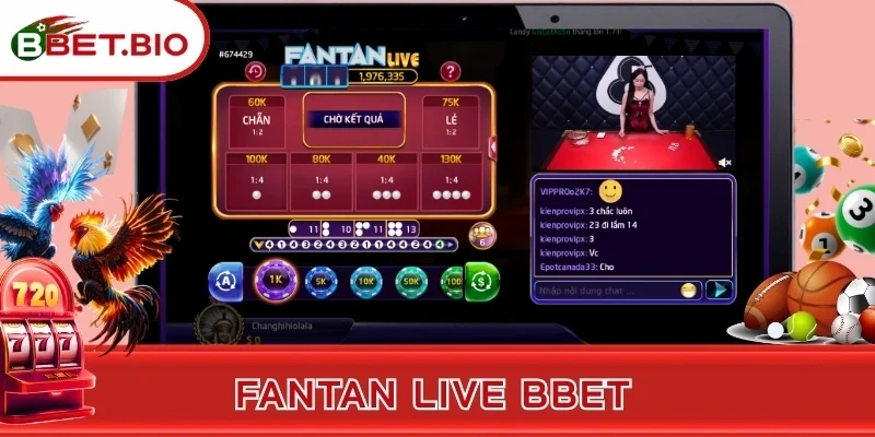 Fantan Live BBet - Làm Chủ Cuộc Vui Và Chốt Lời Cực Khủng