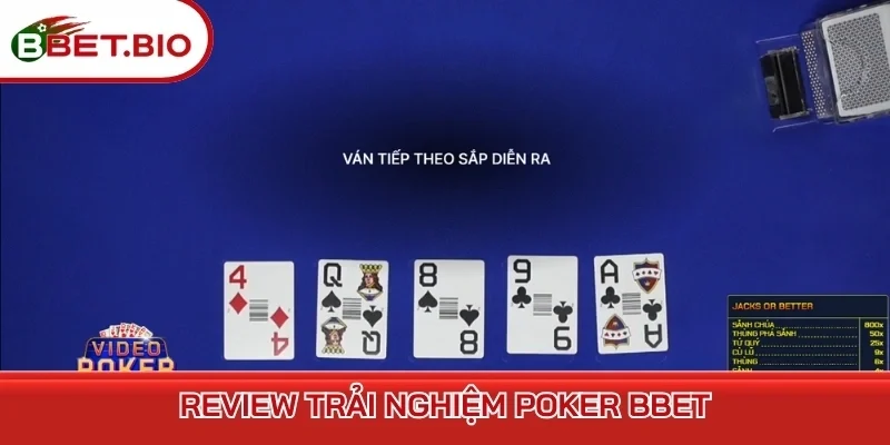 Review trải nghiệm Poker BBet