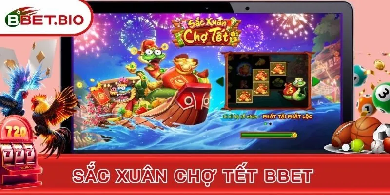 Sắc Xuân Chợ Tết BBet - Rước Lộc Lớn Mỗi Lần Quay Hũ