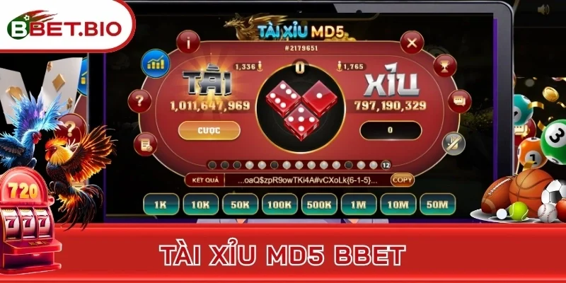 Tài xỉu MD5 BBet - Siêu Phẩm Cược Cuốn Tới Từng Giây