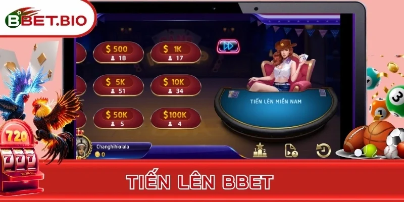 Tiến Lên Bbet - Kiếm Tiền Khủng Từ Tựa Game Bài Truyền Thống